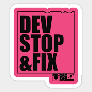DevStopFix Sticker